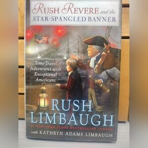 Rush Limbaugh's Hardcover Book: Rush Revere & the Star-Spangled Banner Pre-owned